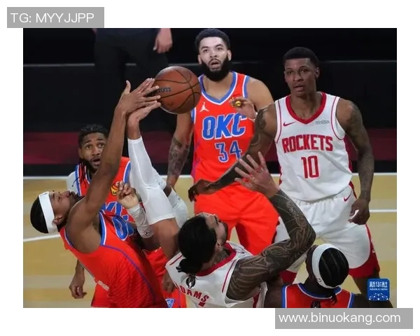 火箭与雷霆激战24日直播精彩对决不容错过 火箭与雷霆激战24日直播精彩对决不容错过